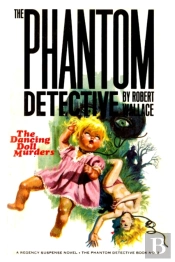The Phantom Detective #2: The Dancing Do