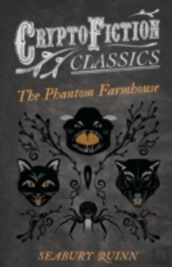 Bertrand.pt - The Phantom Farmhouse (Cryptofiction Classics)