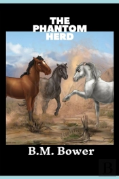 The Phantom Herd (Illustrated)