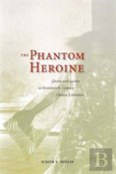 The Phantom Heroine