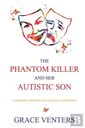 The Phantom Killer And Her Autistic Son