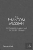 The Phantom Messiah