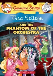 The Phantom Of The Orchestra (Thea Stilton #29)