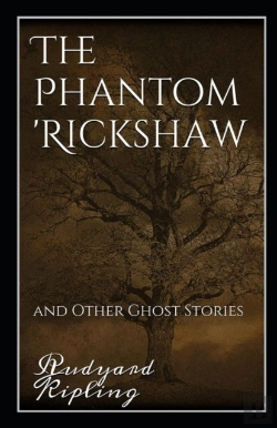 Bertrand.pt - The Phantom Rickshaw And Other Ghost Stories Annotated