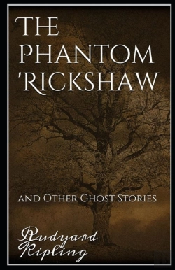 Bertrand.pt - The Phantom Rickshaw And Other Ghost Stories Annotated