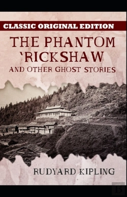 Bertrand.pt - The Phantom 'Rickshaw And Other Ghost Stories-Classic Original Edition(Annotated)