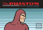 The Phantom Sundays Archive: Full Size Half Pages 1939-1942