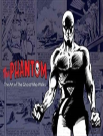 The Phantom: The Art Of The Ghost Who Walks