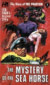 The Phantom: The Complete Avon Novels: Volume #7 The Mystery Of The Sea Horse