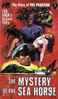 Bertrand.pt - The Phantom: The Complete Avon Novels: Volume #7 The Mystery Of The Sea Horse