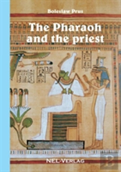 The Pharaoh And The Priest