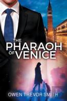 The Pharaoh Of Venice