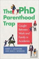 The Phd Parenthood Trap
