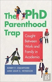 The Phd Parenthood Trap