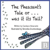The Pheasant'S Tale... Or Was It Its Tail?