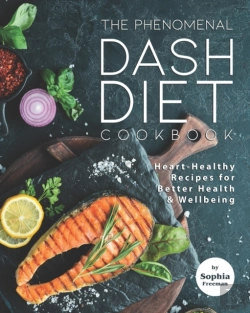 Bertrand.pt - The Phenomenal Dash Diet Cookbook