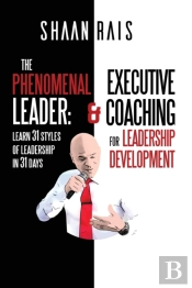 The Phenomenal Leader: Learn 31 Styles O