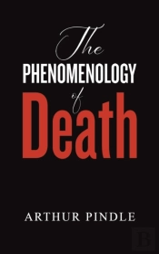 The Phenomenology Of Death