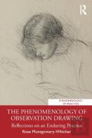 The Phenomenology Of Observation Drawing