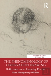 The Phenomenology Of Observation Drawing