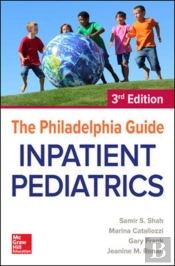 The Philadelphia Guide: Inpatient Pediatrics