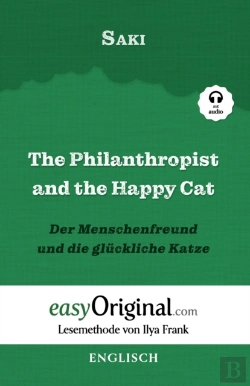 Bertrand.pt - The Philanthropist And The Happy Cat / Der Menschenfreund Und Die Gluckliche Katze (Mit Audio)