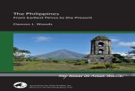 The Philippines Â€“ From Earliest Times To The Present