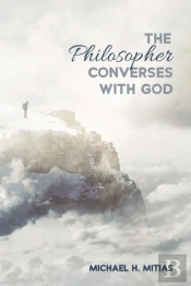 The Philosopher Converses With God