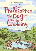 The Philosopher, The Dog And The Wedding