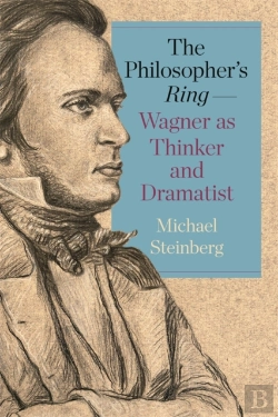 Bertrand.pt - The Philosopherâ€™S Ringâ€”Wagner As Thinker And Dramatist