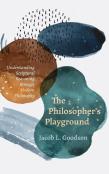 The Philosopher'S Playground