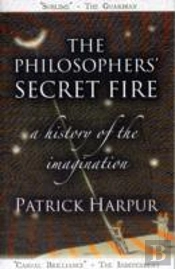 The Philosophers' Secret Fire