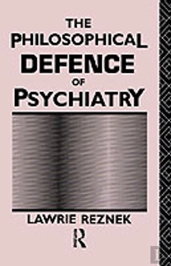 Bertrand.pt - The Philosophical Defence Of Psychiatry