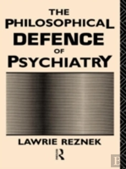 Bertrand.pt - The Philosophical Defence Of Psychiatry