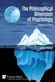 The Philosophical Dimension Of Psycholog