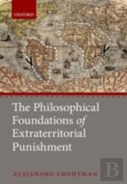 The Philosophical Foundations Of Extraterritorial Punishment