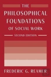 The Philosophical Foundations Of Social Work