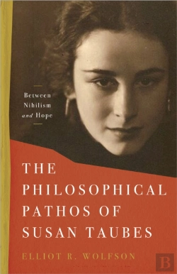 Bertrand.pt - The Philosophical Pathos Of Susan Taubes