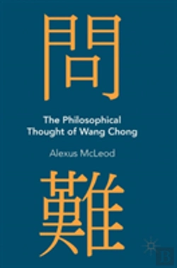 Bertrand.pt - The Philosophical Thought Of Wang Chong