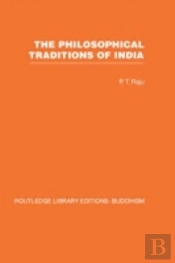 The Philosophical Traditions Of India