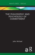 The Philosophy And Psychology Of Commitment