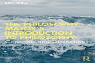 The Philosophy Majorâ€™S Introduction To Philosophy