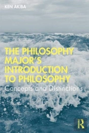 The Philosophy Majorâ€™S Introduction To Philosophy