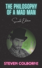 The Philosophy Of A Mad Man