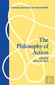 The Philosophy Of Action