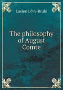 The Philosophy Of August Comte