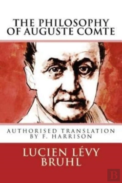Bertrand.pt - The Philosophy Of Auguste Comte
