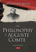 The Philosophy Of Auguste Comte