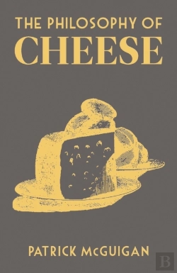 Bertrand.pt - The Philosophy Of Cheese