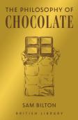 The Philosophy Of Chocolate
